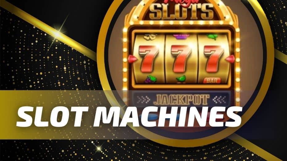 Slot Machines